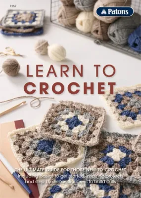 1257 Patons Learn to Crochet