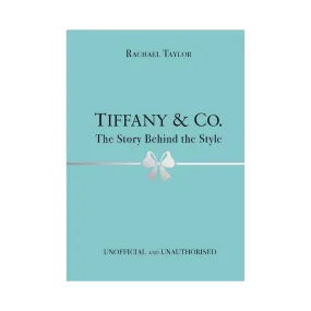 'Tiffany & Co.: The Story Behind the Style' Book | Rachel Taylor